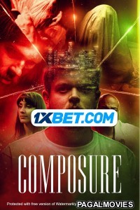 Composure (2022) Hollywood Hindi Dubbed Full Movie