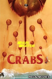 Crabs (2021) Hollywood Hindi Dubbed Full Movie
