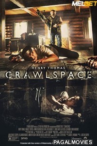 Crawlspace (2022) Hollywood Hindi Dubbed Full Movie