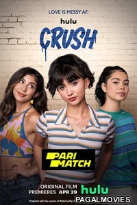 Crush (2022) Hollywood Hindi Dubbed Full Movie