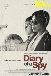 Diary of a Spy (2022) Hollywood Hindi Dubbed Full Movie