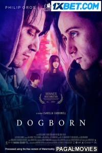 Dogborn (2022) Hollywood Hindi Dubbed Full Movie