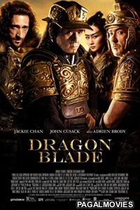 Dragon Blade (2015) Hollywood Hindi Dubbed Full Movie