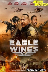 Eagle Wings (2021) Bengali Dubbed