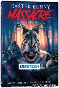 Easter Bunny Massacre The Bloody Trail (2022) Telugu Dubbed Movie