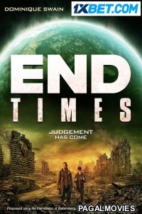 End Times (2023) Hollywood Hindi Dubbed Full Movie