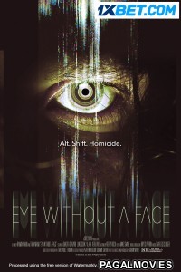 Eye Without a Face (2021) Tamil Dubbed Movie
