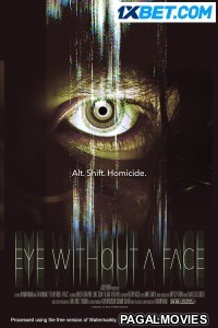 Eye Without a Face (2021) Telugu Dubbed Movie