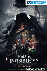 Fear The Invisible Man (2023) Bengali Dubbed Movie
