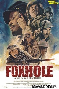Foxhole (2021) Hollywood Hindi Dubbed Full Movie