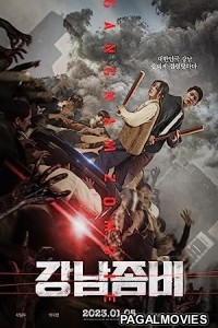 Gangnam Zombie (2023) Korean Hindi Dubbed