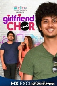 Girlfriend Chor (2020) Hindi Web Series Original