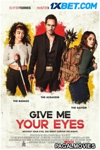 Give Me Your Eyes (2023) Hollywood Hindi Dubbed Full Movie