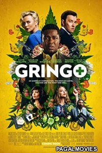 Gringo (2018) Hollywood Hindi Dubbed Full Movie
