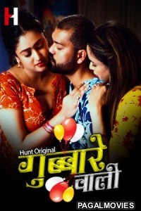 Gubare Wali (2023) Season 1 HuntCinema Hindi Hot Webseries