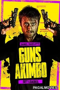 Guns Akimbo (2019) Hollywood Hindi Dubbed Full Movie
