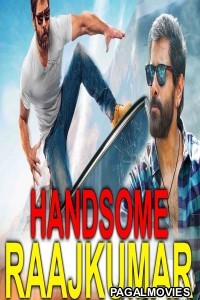 Handsome Raajkumar (2018) Hindi Dubbed South Indian Movie