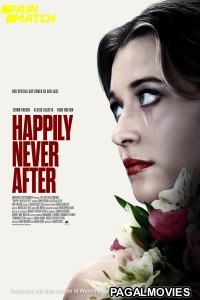 Happily Never After (2022) Bengali Dubbed