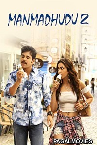 He Loves Man (Manmadhudu 2) (2019) Hindi Dubbed South Indian Movie