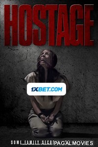 Hostage (2021) Hollywood Hindi Dubbed Full Movie