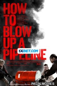 How to Blow Up a Pipeline (2023) Bengali Dubbed