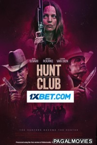 Hunt Club (2023) Hollywood Hindi Dubbed Full Movie
