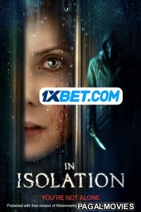 In Isolation (2022) Hollywood Hindi Dubbed Full Movie