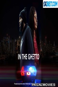 In the Ghetto (2023) Hollywood Hindi Dubbed Full Movie