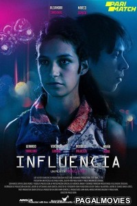 Influencia (2019) Hollywood Hindi Dubbed Full Movie