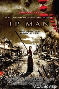 Ip Man (2008) Hollywood Hindi Dubbed Full Movie