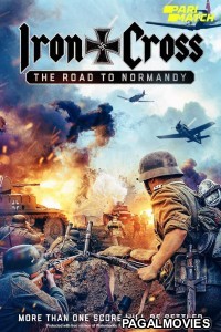 Iron Cross The Road to Normandy (2022) Bengali Dubbed