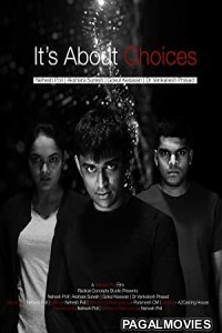 Its About Choices (2020) English Movie