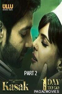 Kasak Part 2 (2020) Hot Hindi 720p ULLU Originals WEBRip