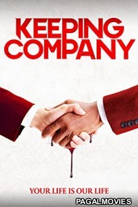 Keeping Company (2021) Hollywood Hindi Dubbed Full Movie