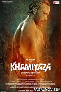 Khamiyaza (2019) Hindi Movie 9xmovies