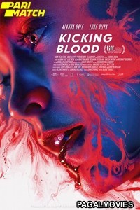 Kicking Blood (2021) Telugu Dubbed Movie