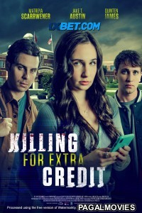 Killing for Extra Credit (2023) Hindi Dubbed