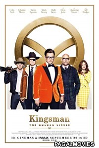 Kingsman: The Golden Circle (2017) Hollywood Hindi Dubbed Full Movie