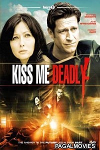 Kiss Me Deadly (2008) Hollywood Hindi Dubbed Full Movie
