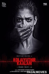 Kolaiyuthir Kaalam (2019) Hindi Dubbed South Indian Movie
