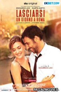 Lasciarsi un giorno a Roma (2021) Hollywood Hindi Dubbed Full Movie