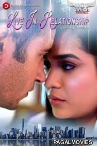 Live In Relationship (2020) Hindi HotShots WEB Full Hot Movie