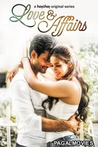 Love And Affairs (2020) Hindi HoiCoi Originals WEBRip