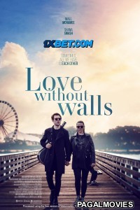Love Without Walls (2023) Hollywood Hindi Dubbed Full Movie