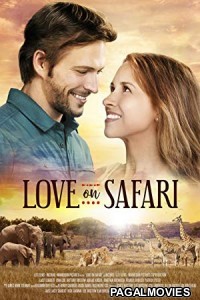 Love on Safari (2018) English Movie