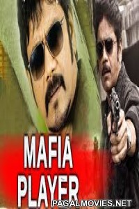 Mafia Player (2018) Hindi Dubbed South Indian Movie