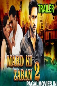 Mard Ki Zabaan 2 (2017) South Indian Hindi Dubbed