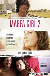 Marfa Girl 2 (2018) English Movie
