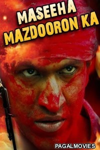 Maseeha Mazdoron Ka (2019) Hindi Dubbed South Indian Movie