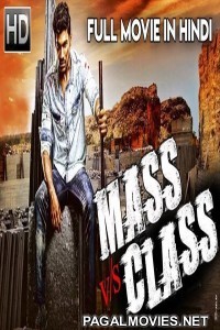 Mass vs Class (2018) Hindi Dubbed South Movie